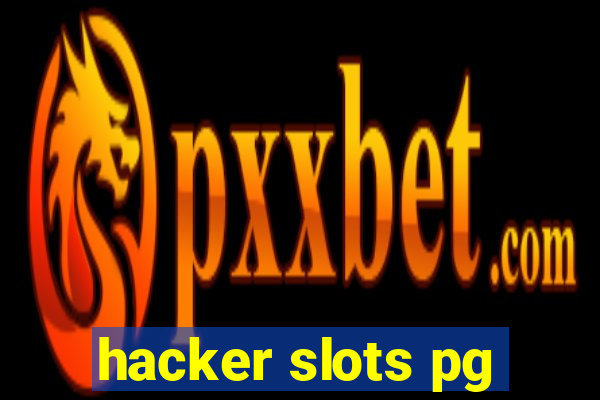 hacker slots pg